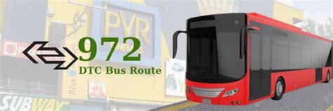 972 bus route bawana to uttam nagar|972 DTC Bus Route & Timing .